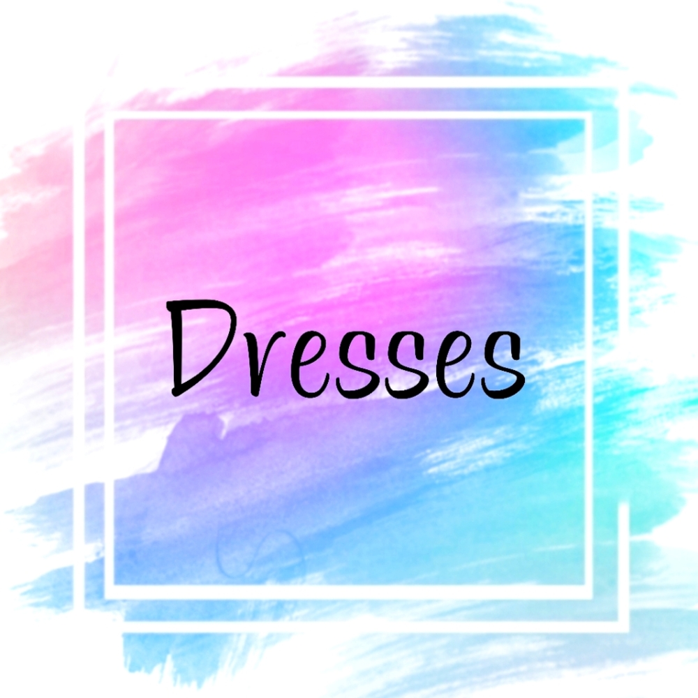 Dresses